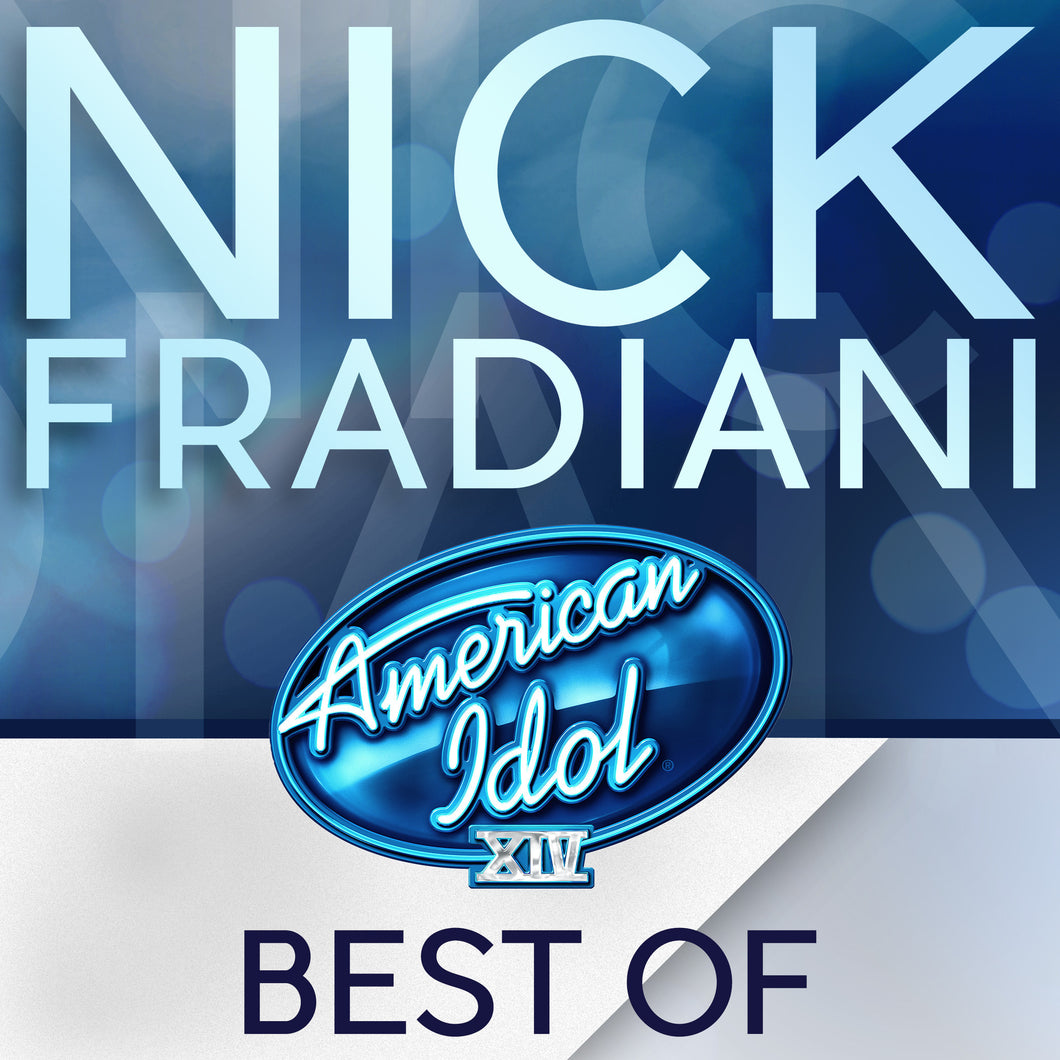 American Idol Season 14: Best Of Nick Fradiani