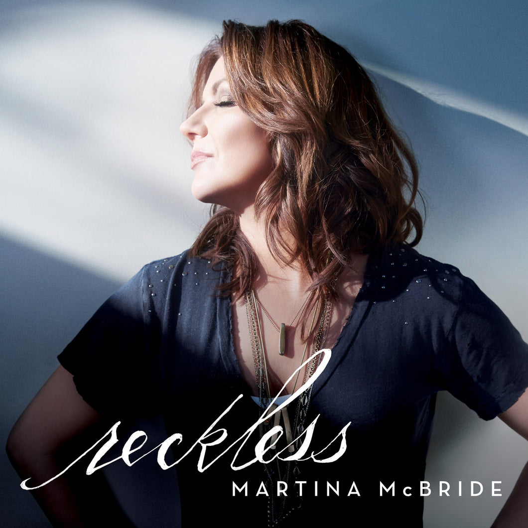 Martina McBride - Reckless - Digital Album