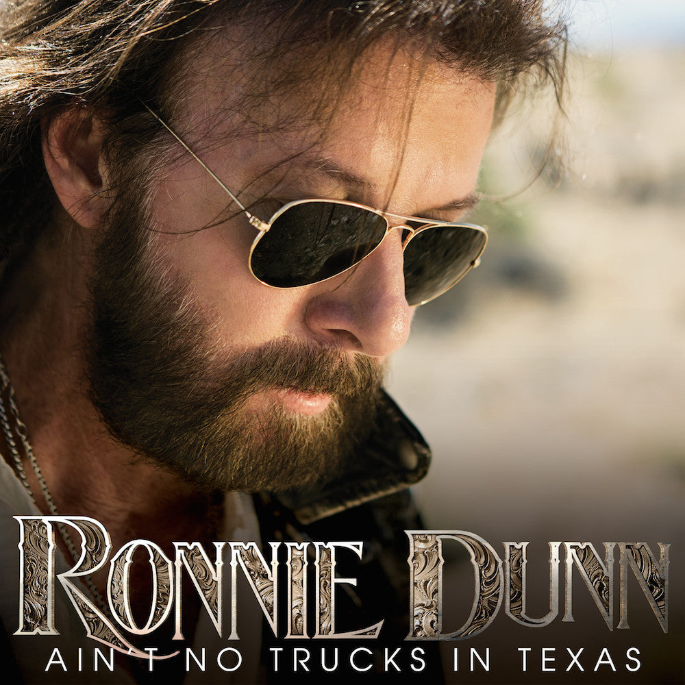 Ronnie Dunn Ain't No Trucks in Texas - eSingle
