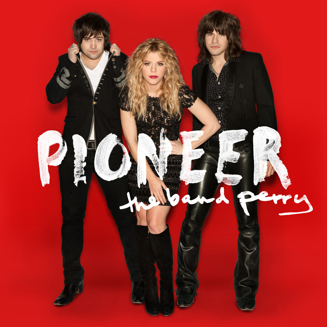 The Band Perry - Pioneer Deluxe - Vinyl