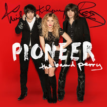 The Band Perry - Pioneer - Autographed